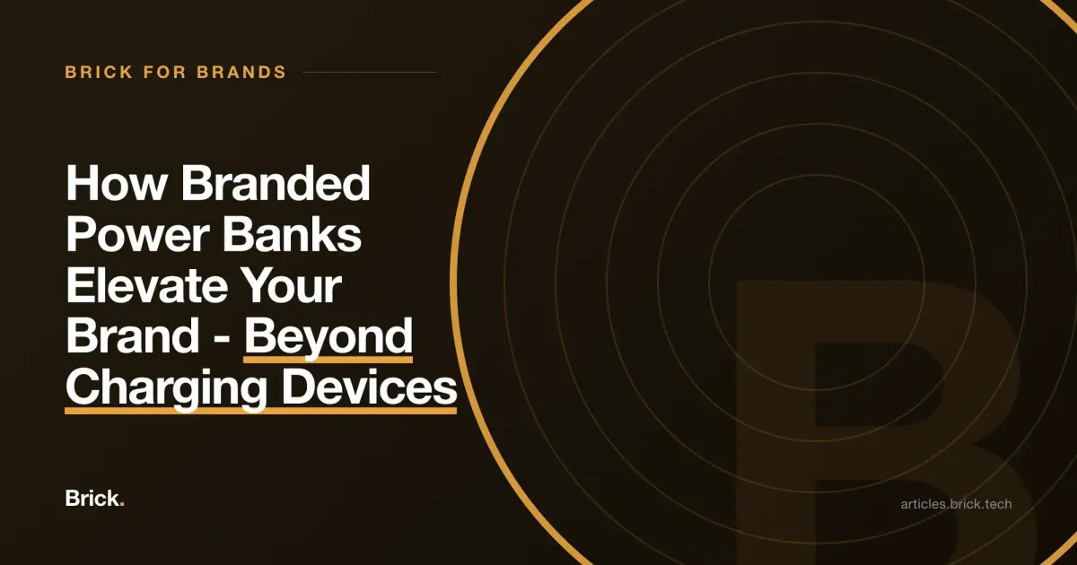 How Branded Power Banks Elevate Your Brand - Beyond Charging Devices