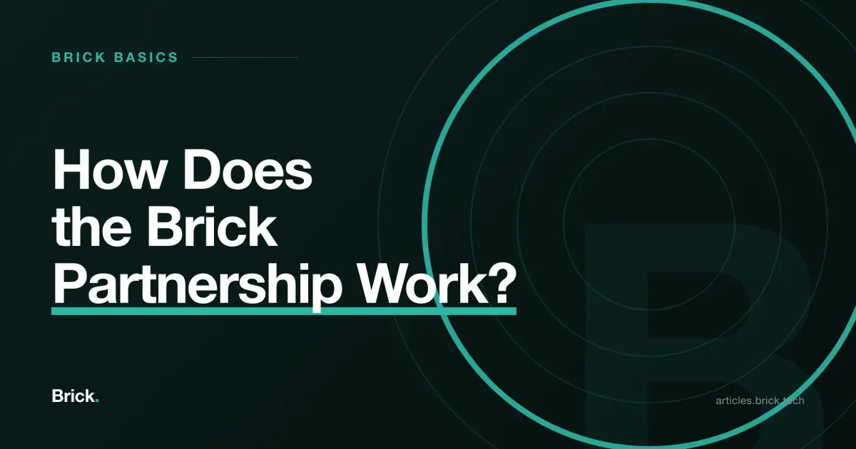 How Does the Brick Partnership Work?