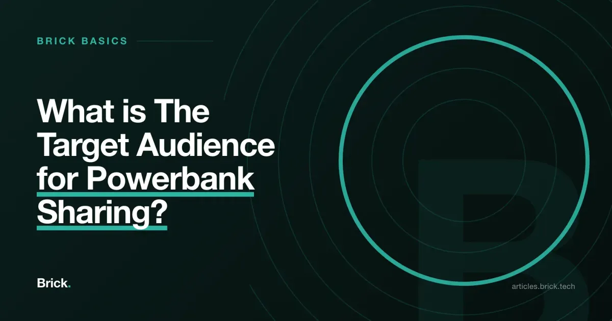 What is The Target Audience for Powerbank Sharing?