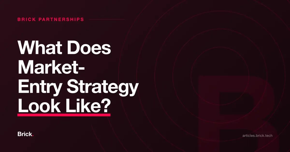 What Does Market-Entry Strategy Look Like?