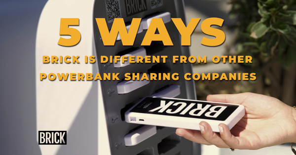 5 Ways Brick Is Different from Other Power Bank Sharing Companies