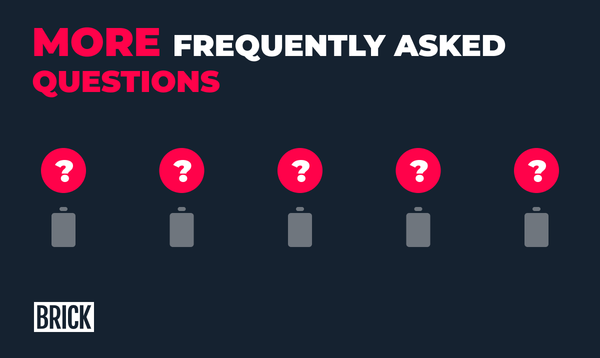 More Frequently Asked Questions