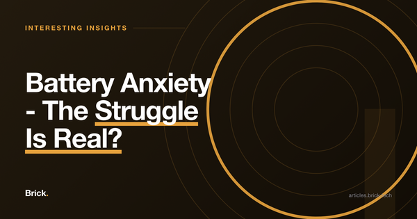 Battery Anxiety - The Struggle Is Real?