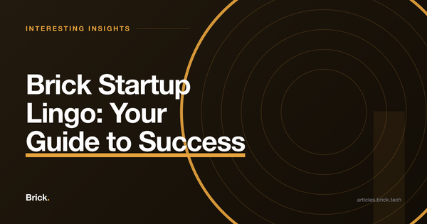 Brick Startup Lingo: Your Guide to Success