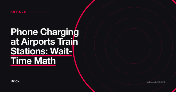 Phone Charging at Airports & Train Stations: Wait-Time Math