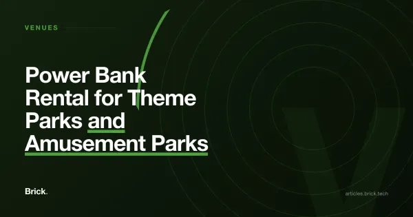 Power Bank Rental for Theme Parks and Amusement Parks