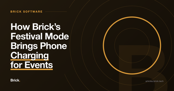 How Brick’s Festival Mode Brings Phone Charging for Events