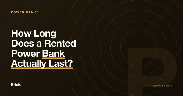 How Long Does a Rented Power Bank Actually Last?