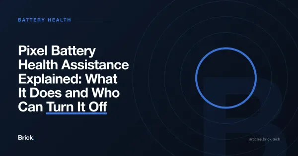 Pixel Battery Health Assistance Explained: What It Does and Who Can Turn It Off