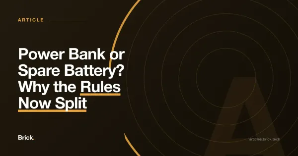 Power Bank or Spare Battery? Why the Rules Now Split