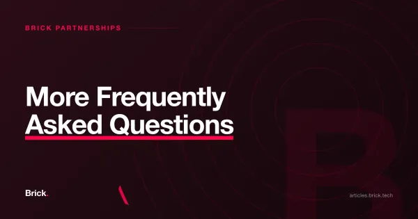 More Frequently Asked Questions