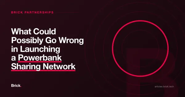 What Could Possibly Go Wrong in Launching a Powerbank Sharing Network