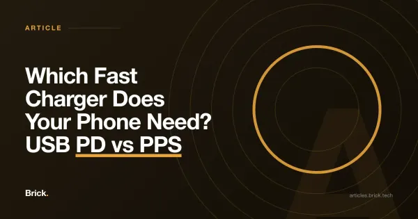 Which Fast Charger Does Your Phone Need? USB PD vs PPS