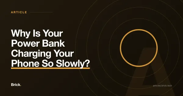 Why Is Your Power Bank Charging Your Phone So Slowly?