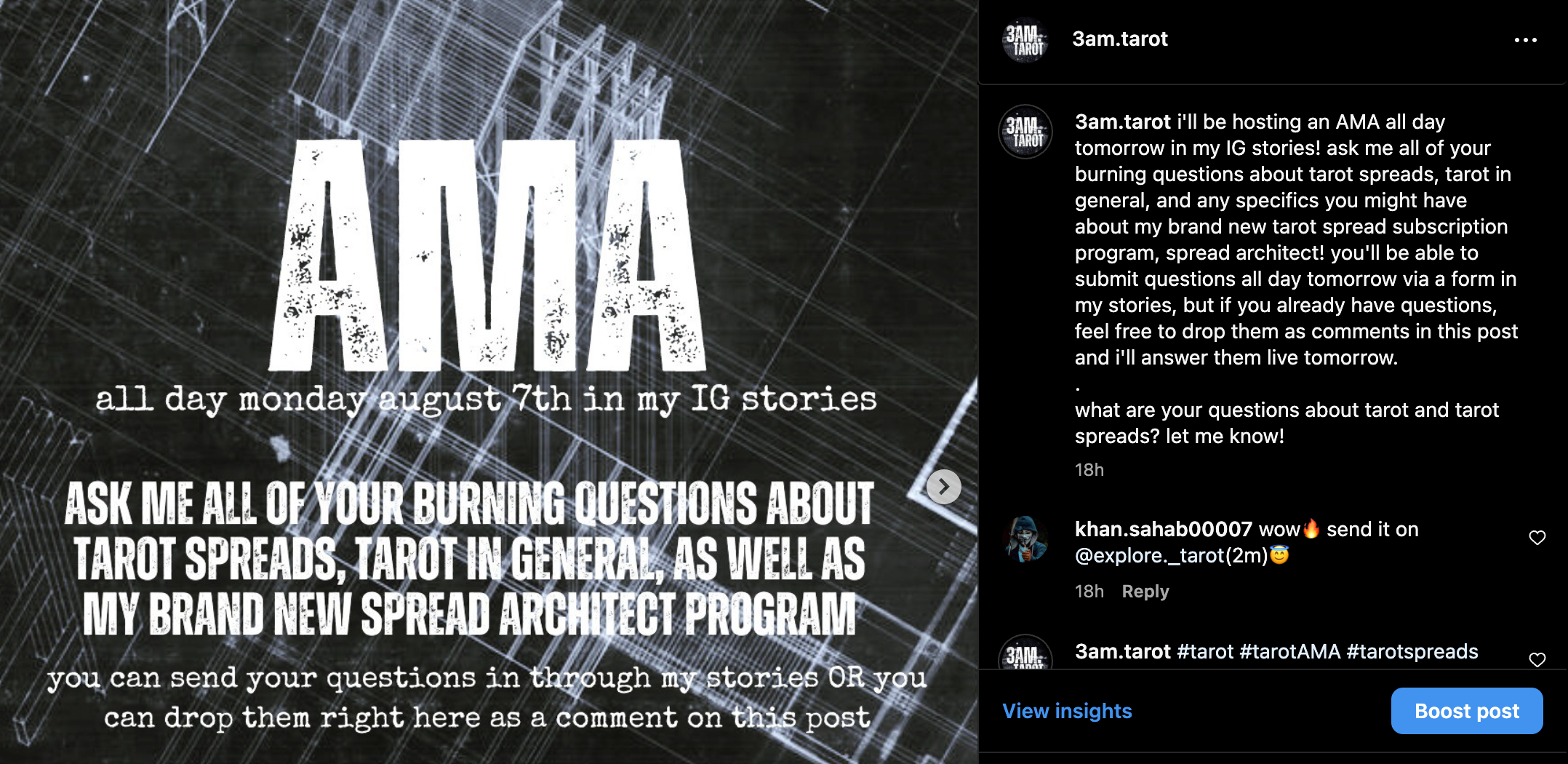 screenshot of instagram. AMA all day monday august 7th in my IG stories / ask me all of your burning questions about tarot spreads, tarot in general, as well as my brand new spread architect program / you can send your questions in through my stories OR you can drop them right here as a comment on this post