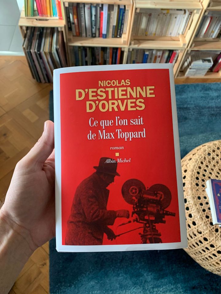 Ce que l’on sait de Max Toppard – Nicolas d’Estienne d’Orves (2021)