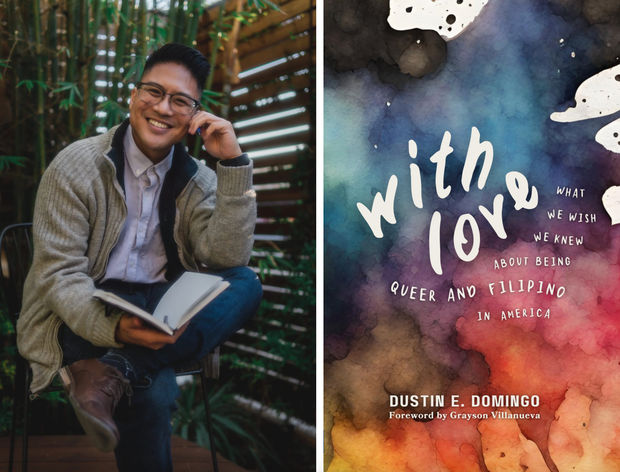 Letters and lessons from Dr. Dustin Domingo’s 'With Love: What We Wish We Knew About Being Queer and Filipino in America'
