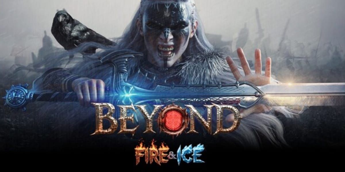 Beyond: Fire & Ice