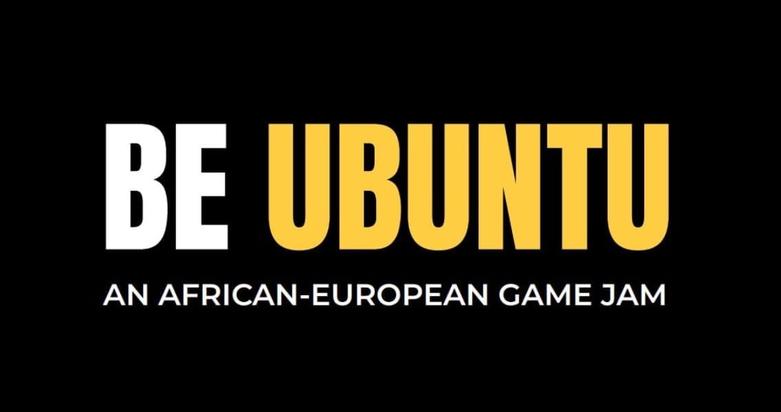 African and European developers to build games together in Be Ubuntu Game Jam