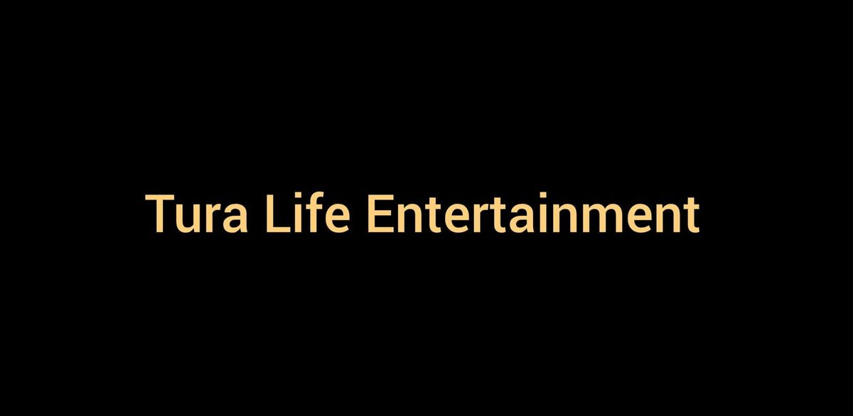 Tura Life Entertainment