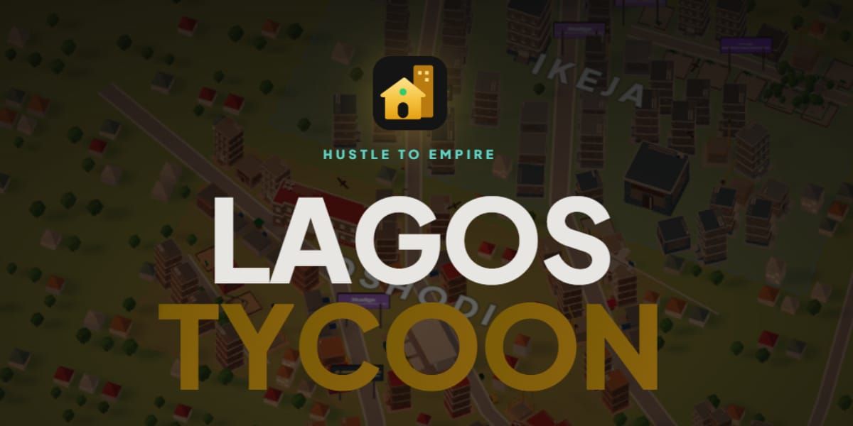 Lagos Tycoon is a new game that lets players build and manage businesses across the city