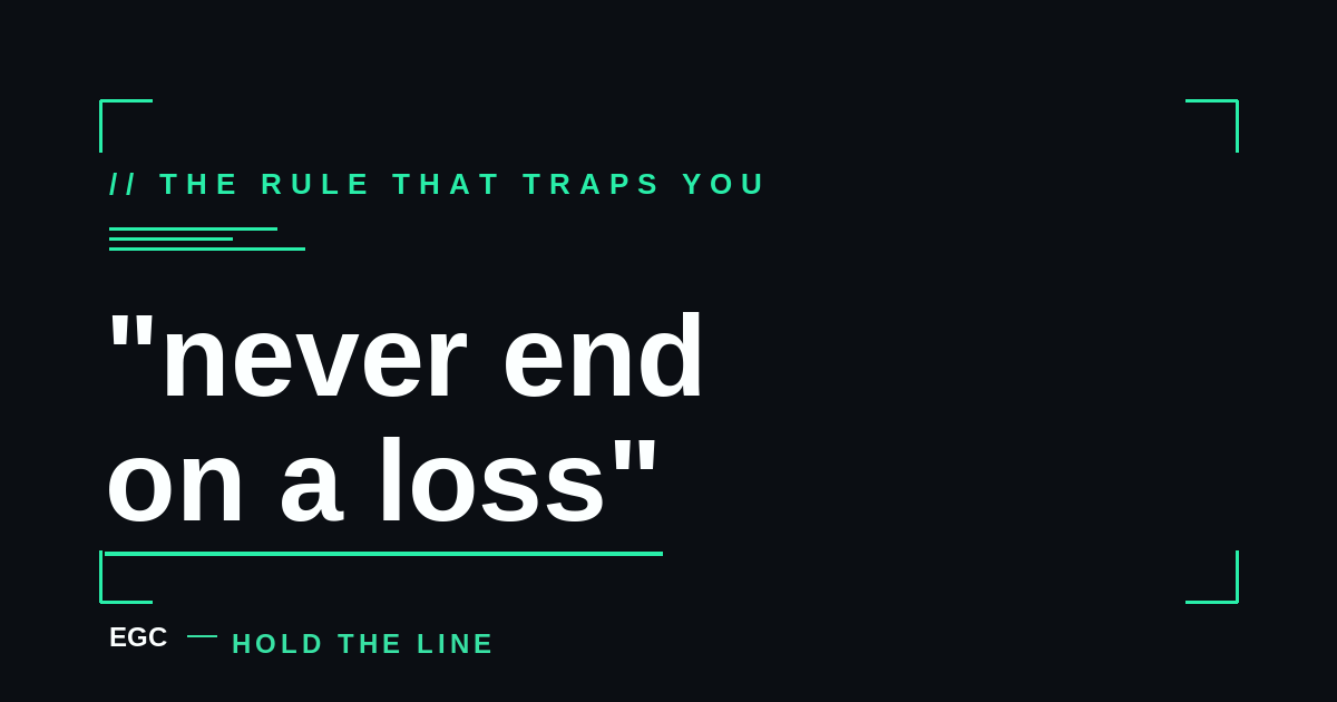 "Never End on a Loss" Is the Rule That's Keeping You Hardstuck