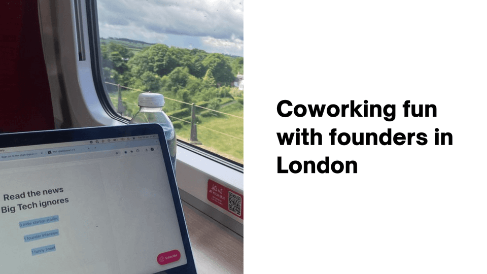 Coworking fun with founders in London