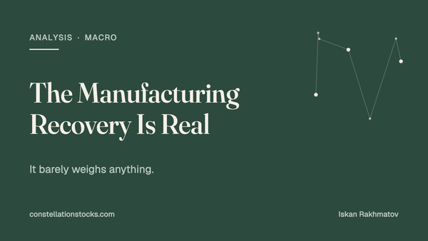 The manufacturing recovery is real, it barely weighs anything: macro analysis