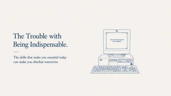 The Trouble with Being Indispensable