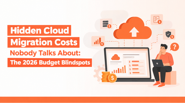 Hidden cloud migration costs and 2026 budget blindspots illustrated with cloud, laptop, and cost icons.