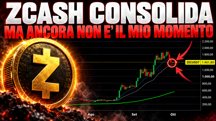 ZCASH (ZEC): NON E' ANCORA IL MIO MOMENTO!