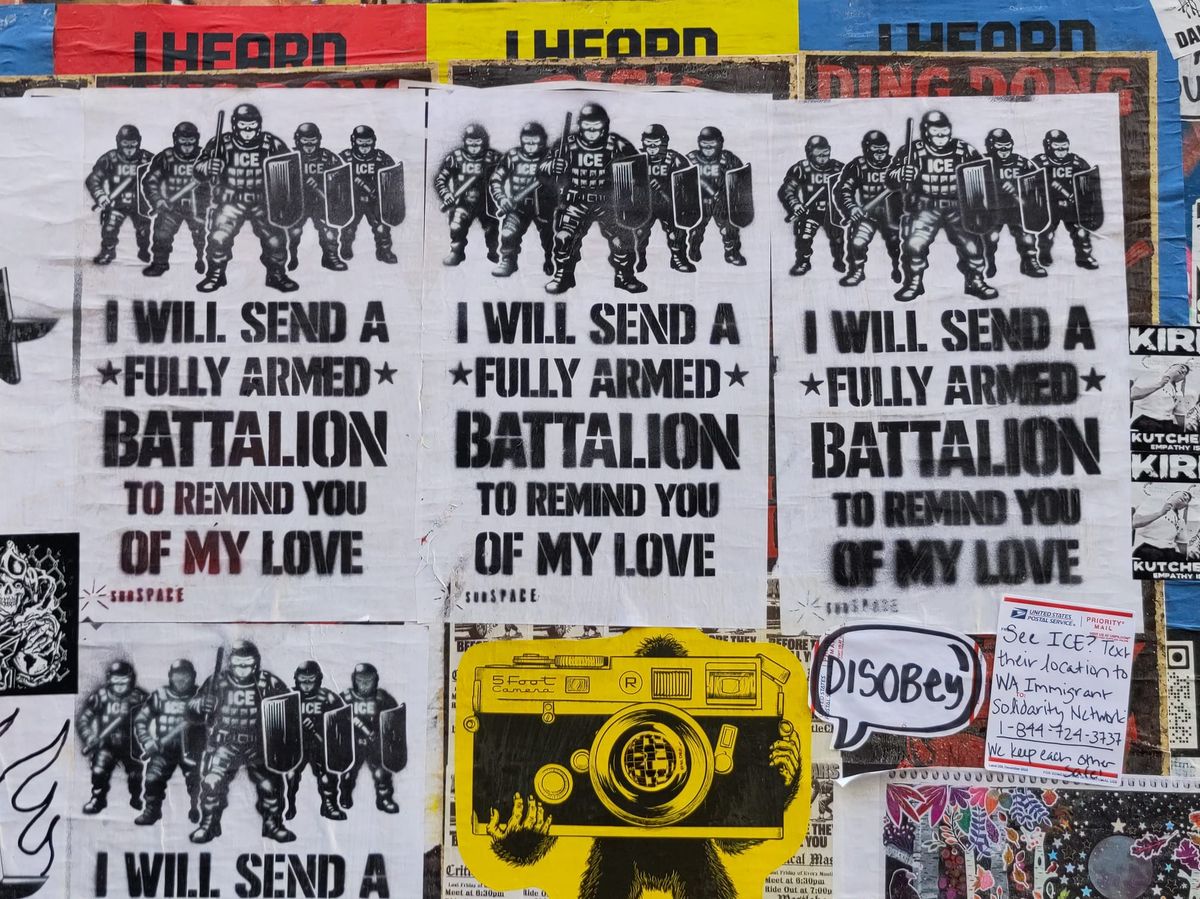 A series of posters showing armed ICE agents and the words I will send a fully armed battalion to remind you of my love