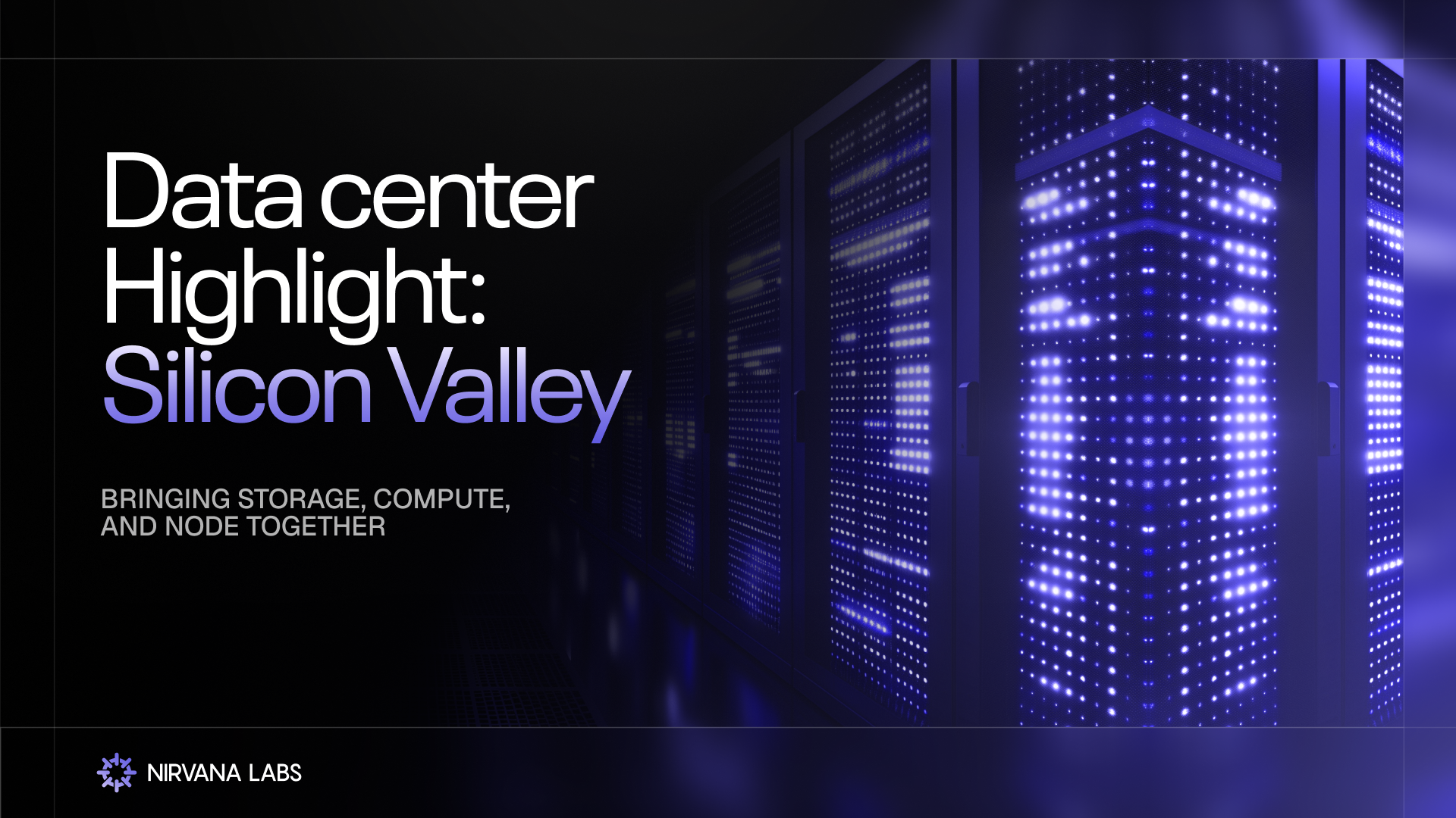 Inside Nirvana Silicon Valley Data Center (us-sva-2)