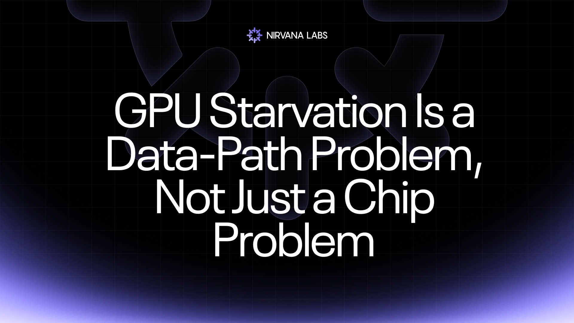 GPU Starvation Is a Data-Path Problem, Not Just a Chip Problem