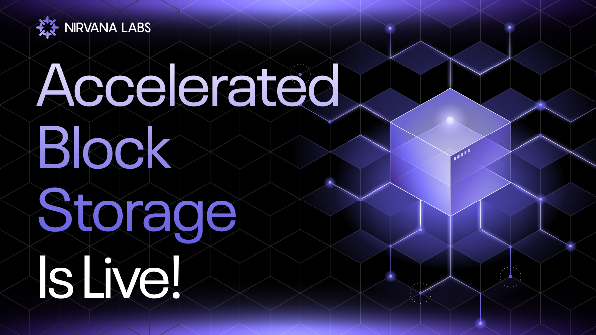 Nirvana Accelerated Block Storage (ABS) is Live
