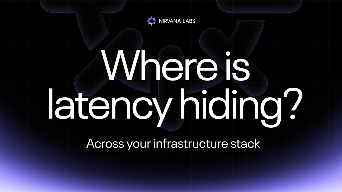 Where is the latency hiding in your infrastructure?