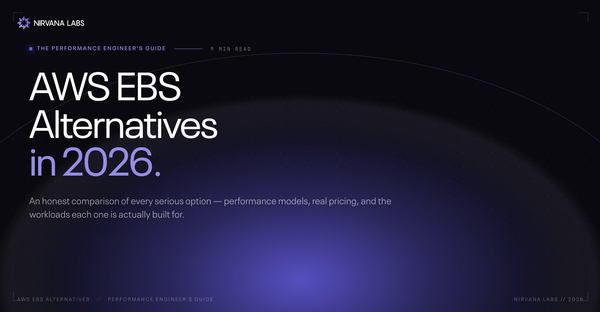 AWS EBS Alternatives in 2026: The Performance Engineer's Guide