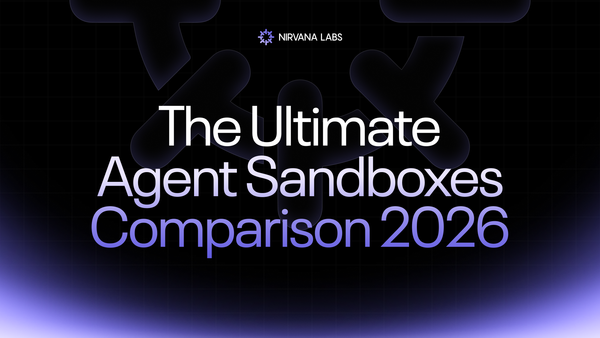 The Ultimate AI Agent Sandboxes Comparison 2026