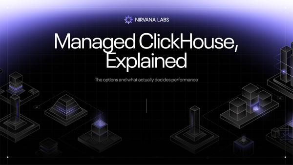 Managed ClickHouse, Explained: the options and what actually decides performance