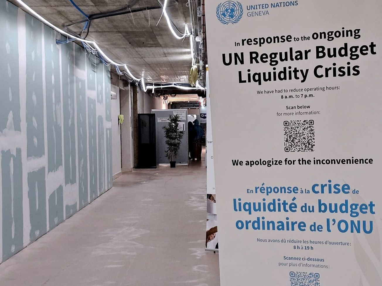 A sign of austerity at the U.N.'s European headquarters in Geneva.