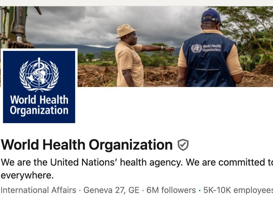 A screenshot of WHO's LinkedIn account. It is by far the most followed international organization on social media.