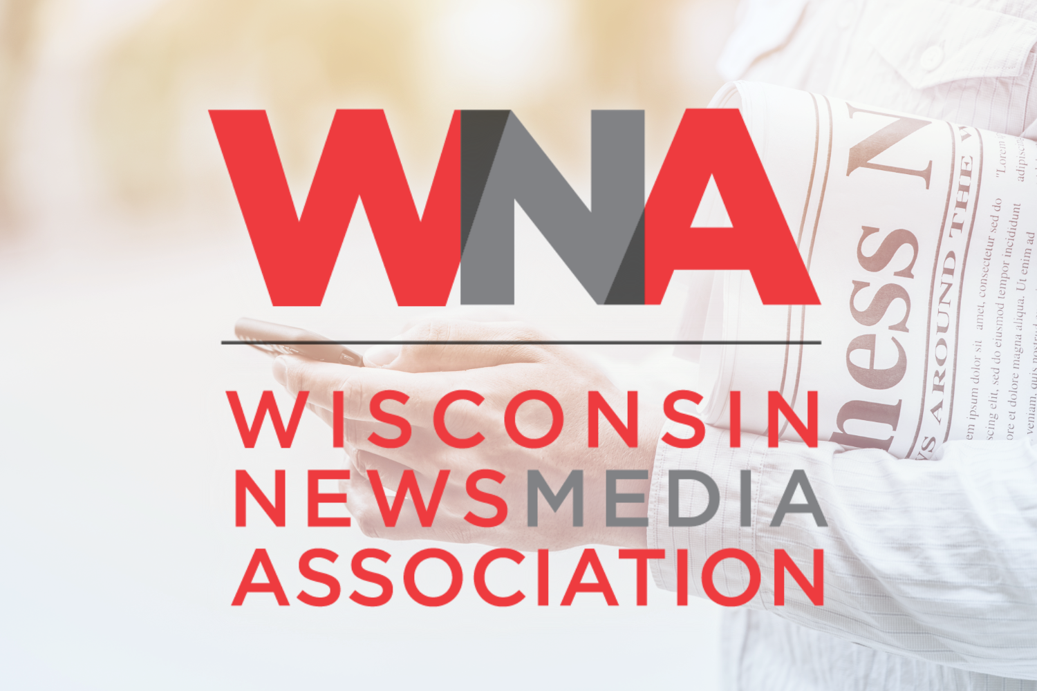 Wisconsin Newspaper Association Adopts Broader Name