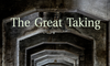 The Great Taking
