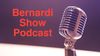 Bernardi Show Podcast
