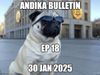 EP 18 of the ANDIKA BULLETin
