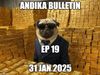 EP 19 of the ANDIKA BULLETin