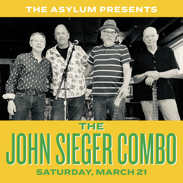 **Postponed until April - Date TBD** John Sieger Combo coming in hot!