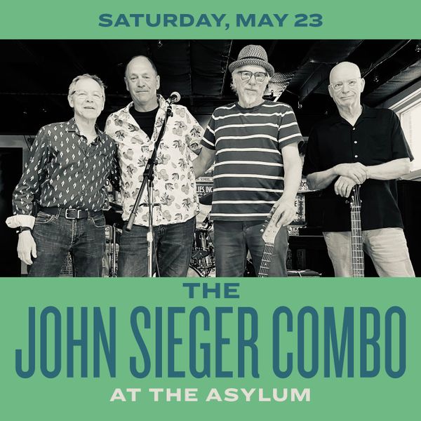 John Sieger Combo! The Rescheduled show!