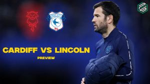 Cardiff vs Lincoln City: Match Preview