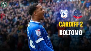 Kellyman and Willock End Home Goal Drought as Cardiff Breeze Past Bolton